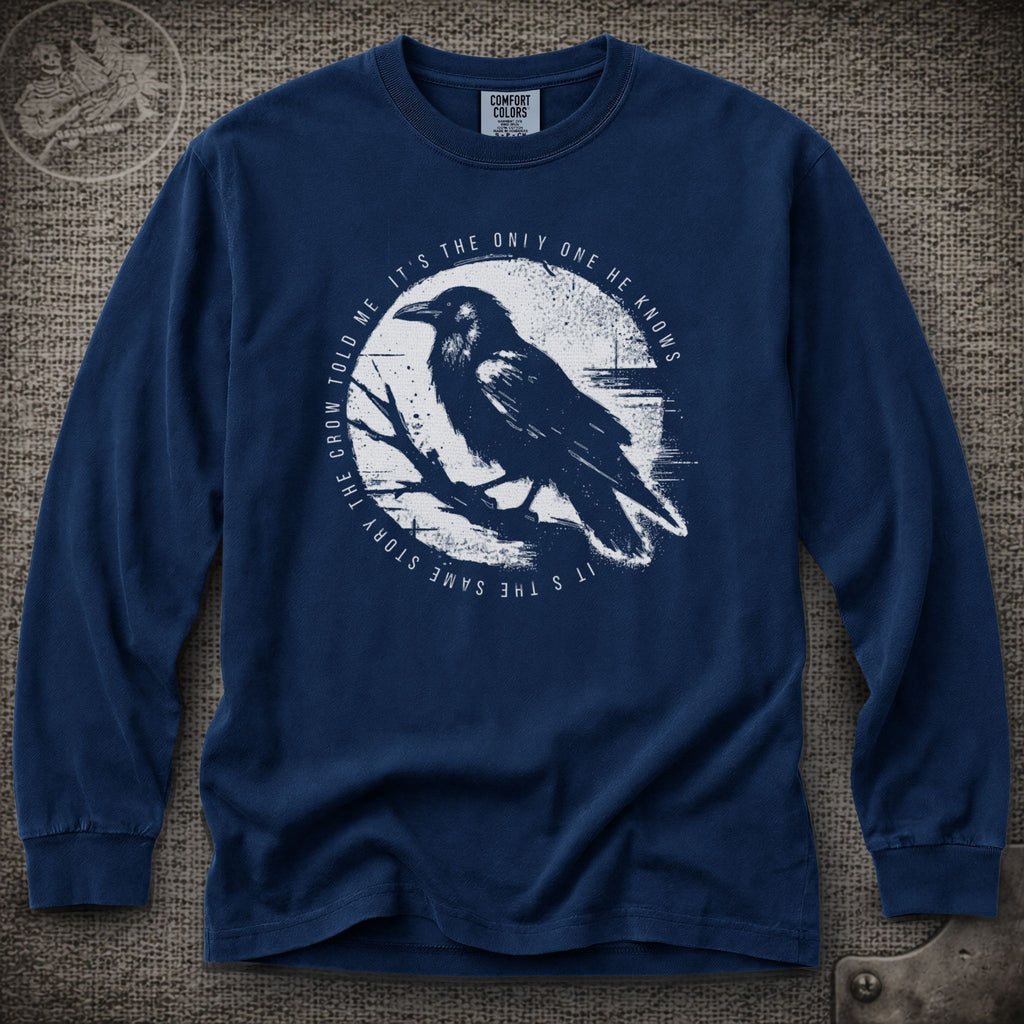 Uncle John's Band | Grateful Dead Crow Told Me Shakedown Lot Style Long Sleeve Tee